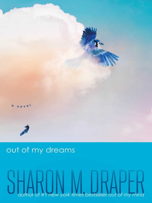 Title details for Out of My Dreams by Sharon M. Draper - Available